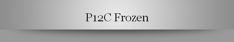 P12C Frozen